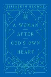 A Woman after God's Own Heart
