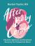 After Baby Comes : Physical, Spiritual, and Emotional Recovery for Postpartum Moms