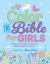 Color the Bible for Girls : Pages and Pages of Favorite Bible Verses to Color!