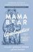 Mama Bear Apologetics Guide to Sexuality and Gender Identity : Empower Your Kids to Understand and Live Out God's Design; Updated and Expanded