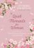Quiet Moments for Women : Heartfelt Prayers and Devotions to Nourish the Soul