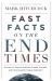 Fast Facts on the End Times : A Guide to the Key Events, Places, Players, and Truths about Bible Prophecy