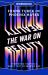 The War on Reality Workbook : Recovering Truth in a World That Celebrates Lies