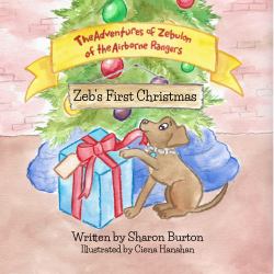 The Adventures of Zebulon of the Airborne Rangers : Zeb's First Christmas