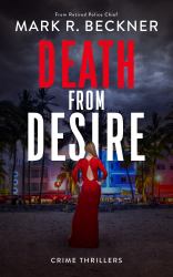 Death from Desire : Crime Thrillers