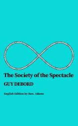 The Society of the Spectacle