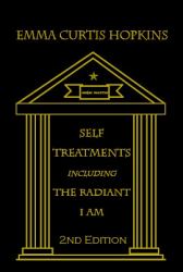 Self Treatments : Including the Radiant I Am