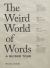 Weird World of Words