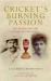Cricket's Burning Passion