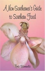Non-Southerner's Guide to Southern Food