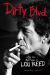 Dirty Blvd : The Life and Music of Lou Reed