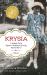 Krysia : A Polish Girl's Stolen Childhood During World War II