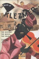 The Book of Klezmer : The History, the Music, the Folklore