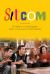 Sitcom : A History in 24 Episodes from I Love Lucy to Community