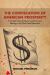 The Confiscation of American Prosperity : From Right-Wing Extremism and Economic Ideology to the Next Great Depression