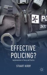 Effective Policing? : Implementation in Theory and Practice