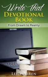 Write That Devotional Book : From Dream to Reality