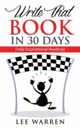 Write That Book in 30 Days : Daily Inspirational Readings