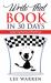 Write That Book in 30 Days : Daily Inspirational Readings