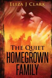 The Quiet Homegrown Family