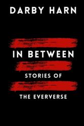 In Between : Stories of the Eververse