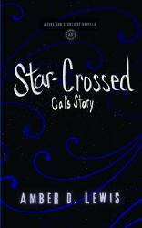 Star-Crossed : Cal's Story