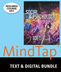 Bundle: Social Psychology, Loose-Leaf Version, 10th + MindTap Psychology, 1 Term (6 Months) Printed Access Card