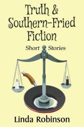 Truth and Southern-Fried Fiction