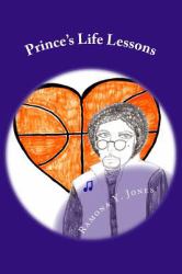 Prince's Life Lessons