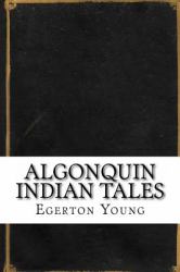Algonquin Indian Tales
