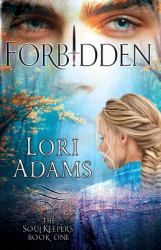 Forbidden : A Soulkeepers Novel