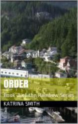Order : Book 2 of the Rainbow Series