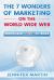 The 7 Wonders of Marketing on the World Wide Web : Dominate Google In 2025