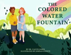 The Colored Water Fountain