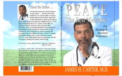 Peace, the Best Medicine : For Healing and Spiritual Awareness