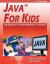 Java for Kids : Netbeans 8 Programming Tutorial