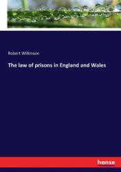 The Law of Prisons in England and Wales