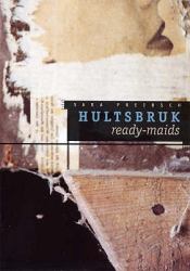 Hultsbruk Ready-Maids