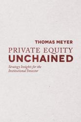 Private Equity Unchained