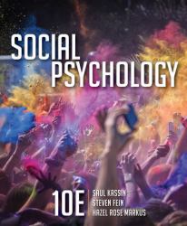 Bundle: Social Psychology, 10th + MindTap Psychology, 1 Term (6 Months) Printed Access Card