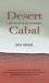 Desert Cabal : A New Season in the Wilderness Desert Cabal : A New Season in the Wilderness