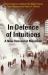 In Defence of Intuitions : A New Rationalist Manifesto
