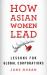How Asian Women Lead How Asian Women Lead