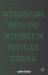 Interfacing with the Internet in Popular Cinema Interfacing with the Internet in Popular Cinema