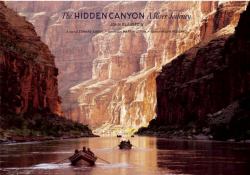 The Hidden Canyon : A River Journey