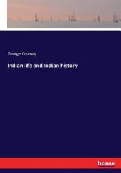 Indian Life and Indian History