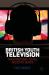British Youth Television : Transnational Teens, Industry, Genre