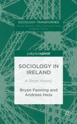 Sociology in Ireland : A Short History