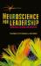 Neuroscience for Leadership : Harnessing the Brain Gain Advantage