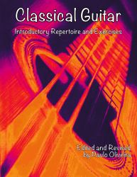 Classical Guitar : Introductory Repertoire and Exercises